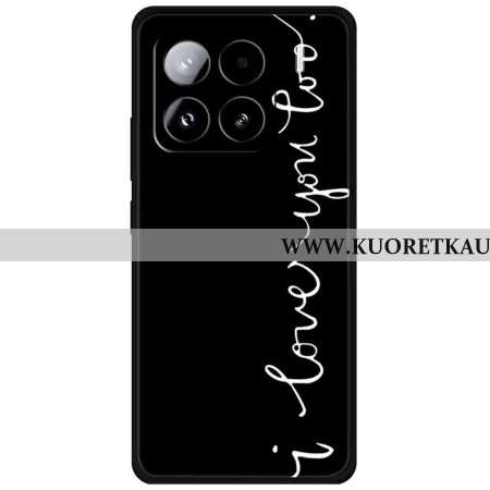 Kuori Xiaomi 15 Pro Rakastan Sinua Liian Suojakuori